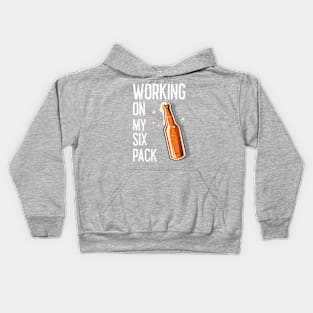 BEER Drinker Funny Sayings I Am Working On My Six Pack White Kids Hoodie